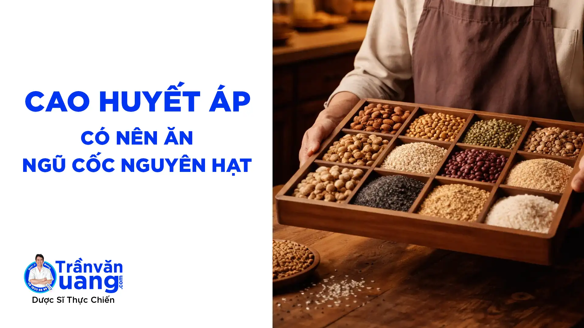 Vì sao cao huyết áp nên ăn ngũ cốc nguyên hạt?