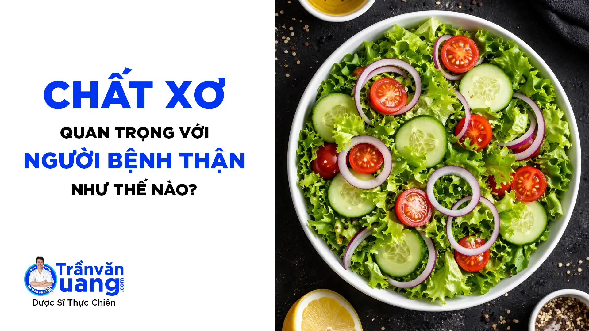 Tại sao người suy thận mạn cần bổ sung chất xơ? Bí quyết đơn giản giúp bảo vệ thận hiệu quả