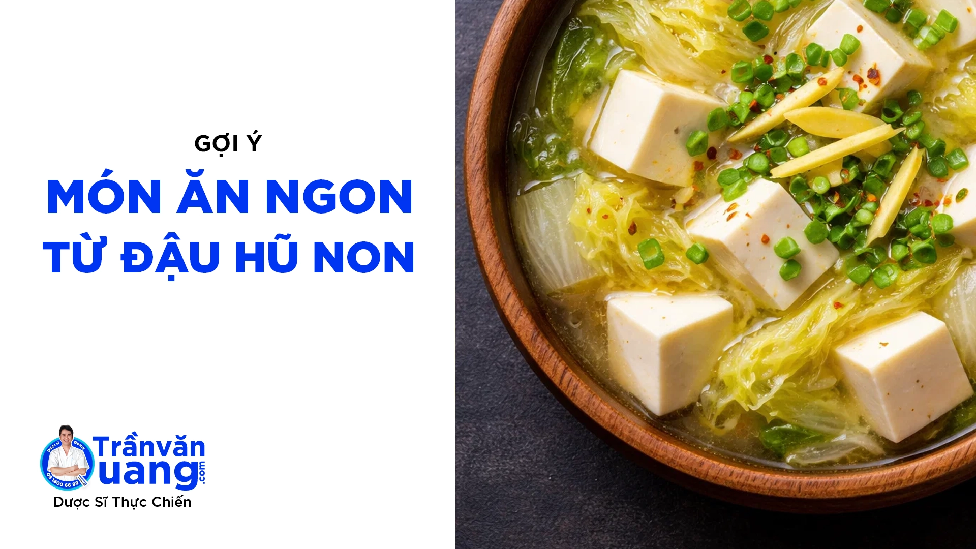 Gợi ý 6 món ăn ngon từ đậu hũ non dinh dưỡng cho người bệnh suy thận