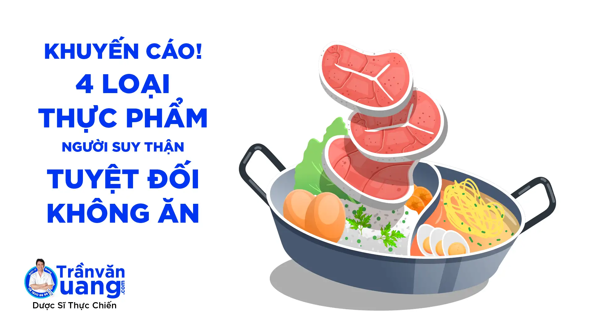 Bệnh suy thận cần kiêng Protein, Natri, Kali, phospho - Tại sao?