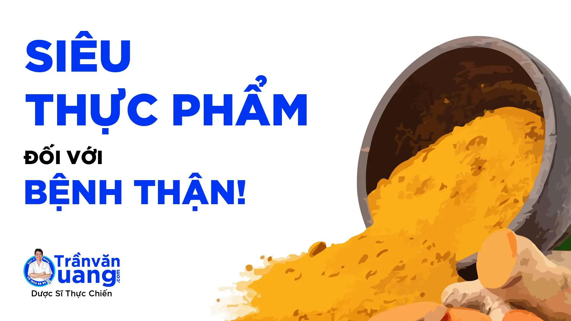 Siêu thực phẩm - Những lợi ích của nghệ đối với bệnh thận!