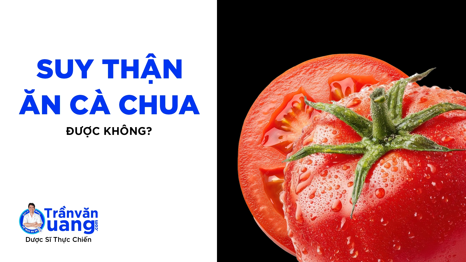 Người suy thận có ăn được cà chua không? Cách ăn an toàn bạn cần biết