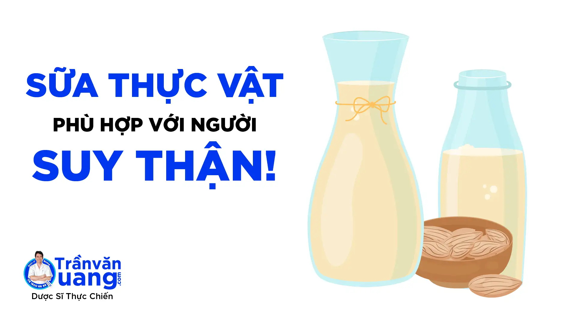Suy thận có uống sữa thực vật được không? Các loại sữa tốt cho người suy thận!