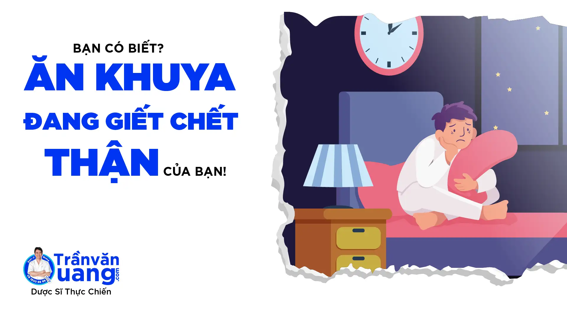 ĂN KHUYA gây hại cho thận như thế nào?