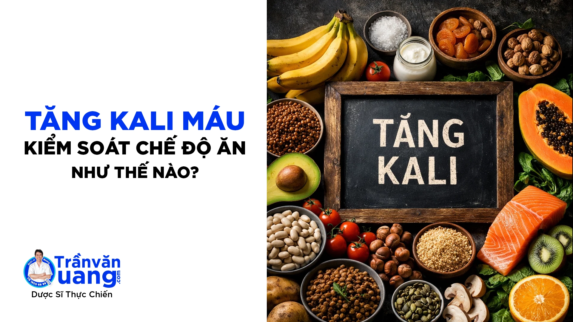 Chế độ ăn cho người suy thận: TOP thực phẩm giàu kali cần "né" để bảo tồn thận!