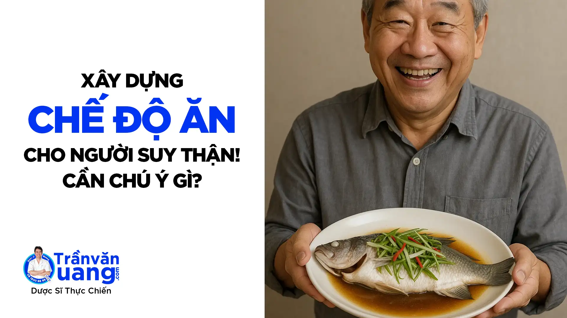 Xây dựng chế độ ăn cho người suy thận mạn, cần chú ý những gì?