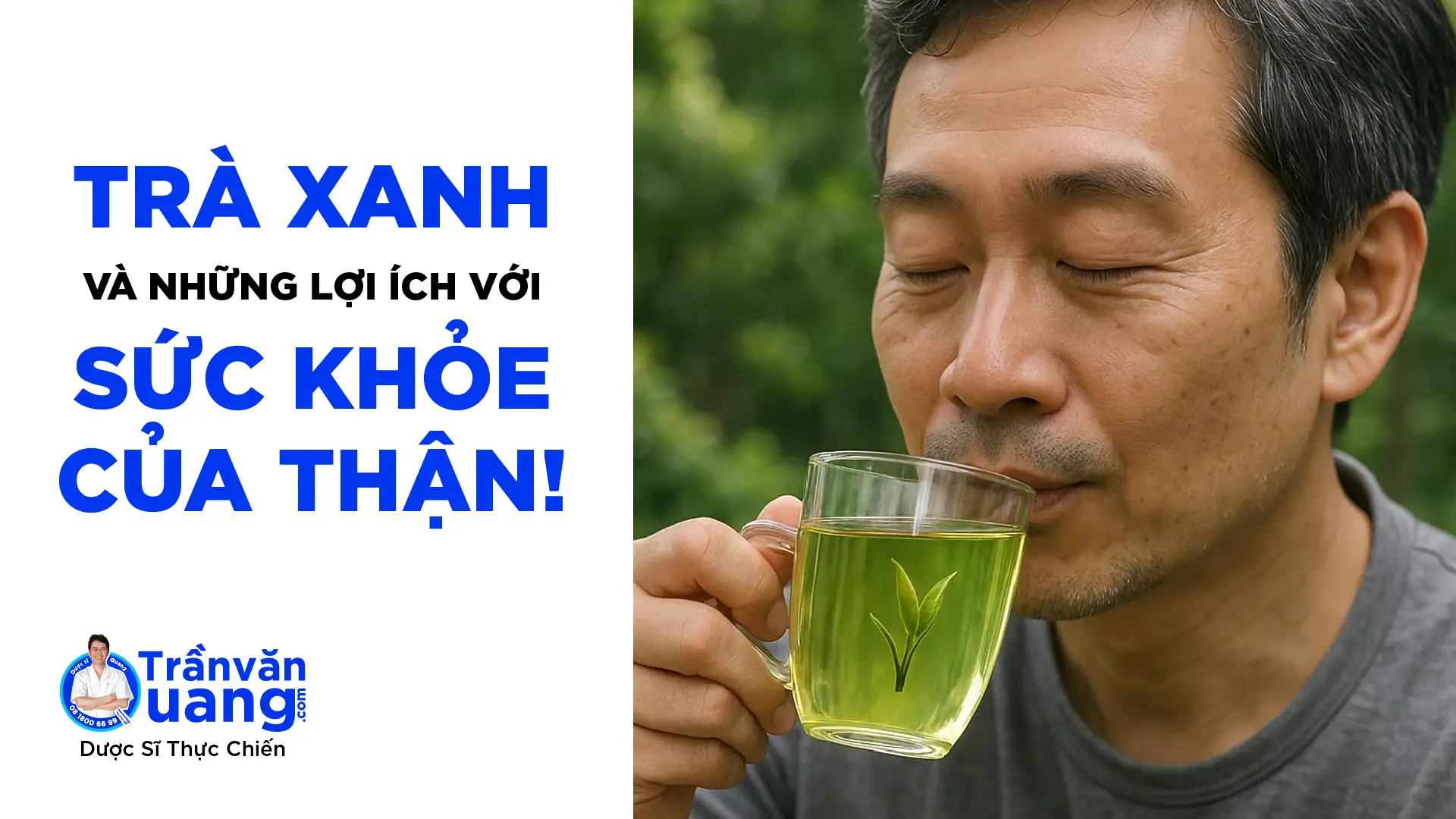 Trà Xanh và những lợi ích đối với sức khỏe của thận!