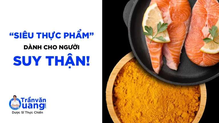 Suy thận ăn gì? 2 “siêu thực phẩm” giúp bảo vệ tim mạch và thận