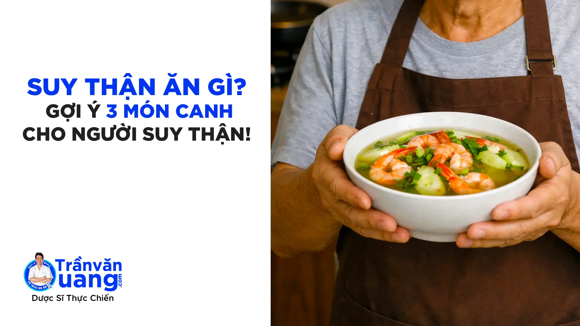 Suy thận ăn gì? 3 món canh tốt cho người suy thận giai đoạn 3 nên biết